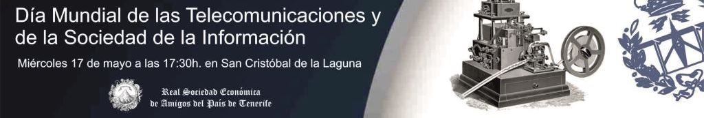 Conferencia 'Orígenes de las Telecomunicaciones en Canarias', a cargo de D. Rafael Pérez Jiménez